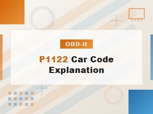 P1122 Code System Impact Explained